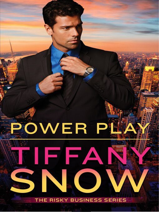 Title details for Power Play by Tiffany Snow - Available